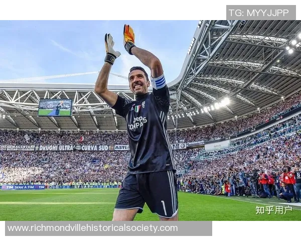 传奇门将布冯宣布退役结束辉煌职业生涯留下无数经典瞬间